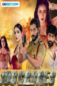 100 Crores (2024) Hindi Dubbed