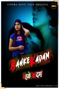 Bahke Kadam (2021) CinemaDosti Original