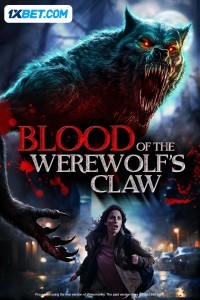 Blood of the Werewolfs Claw (2024) Hindi Movie