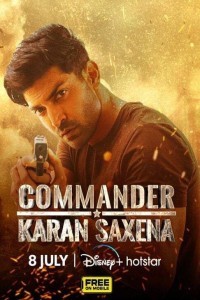 Commander Karan Saxena (2024) Season 1 Hindi Web Series