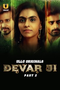 Devar Ji Part 2 (2024) Ullu Original