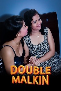 Double Malkin (2023) Kotha App Original