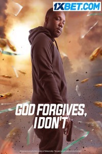 God Forgives I Dont (2023) Hindi Dubbed