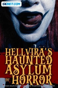 Hellviras Haunted Asylum of Horror (2024) Hindi Dubbed