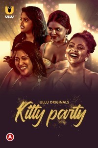 Kitty Party (2023) Ullu Original