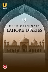 Lahore Diaries (2022) Ullu Original