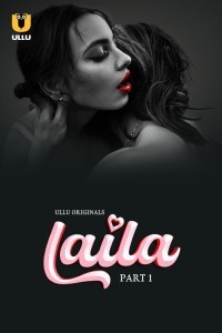 Laila (2024) Ullu Original