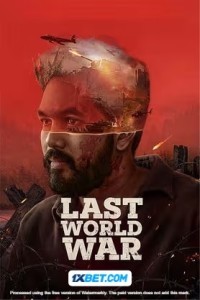 Last World War (2024) Hindi Dubbed