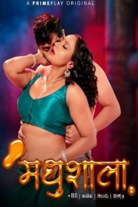 Madhushaala (2023) PrimePlay Original