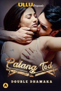 Palang Tod Double Dhamaka (2021) ULLU Original