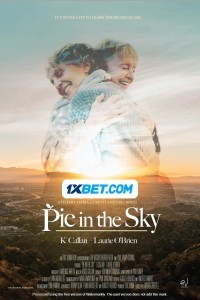 Pie in the Sky (2024) Hindi Dubbed