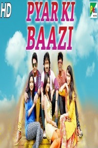 Pyar Ki Baazi (2019) South Indian Hindi Dubbed Movie