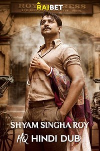 Shyam Singha Roy (2021) South Indian Hindi Dubbed Movie