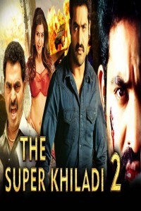 The Super Khiladi 2 (2018) South Indian Hindi Dubbed Movie