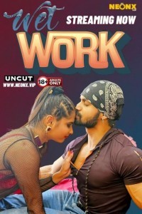 Wet Work (2024) NeonX Original